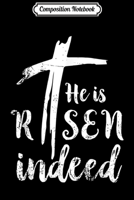 Download Composition Notebook: He is Risen Hallelujah Easter s Religious Christian Journal/Notebook Blank Lined Ruled 6x9 100 Pages - Swen Weidner file in ePub