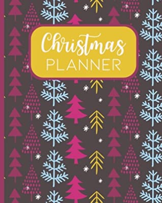 Full Download Christmas Planner: The Ultimate Holiday Organizing Journal for Stress-Free Planning! Track Shopping, Gifts, Parties, Movies to Watch, Recipes and so much MORE! 8 x 10 100 - Pages - Holiday Helper Journals file in PDF