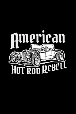 Full Download American hot rod rebell: 6x9 Hot Rod lined ruled paper notebook notes - Hot Rod Notebooks file in PDF