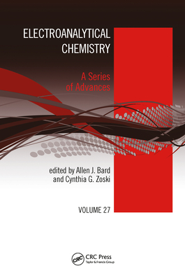 Read Electroanalytical Chemistry: A Series of Advances, Volume 27 - Allen J Bard file in PDF